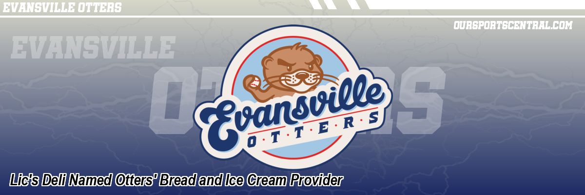 Lic's Deli Named Otters' Bread and Ice Cream Provider