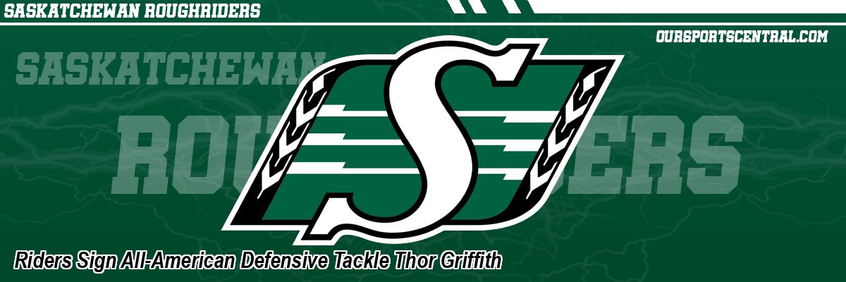Riders Sign All-American Defensive Tackle Thor Griffith