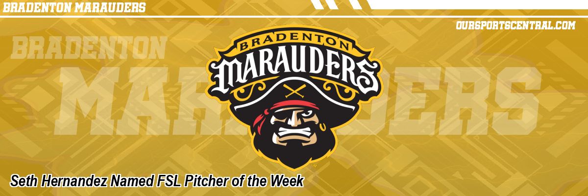 Seth Hernandez Named FSL Pitcher of the Week