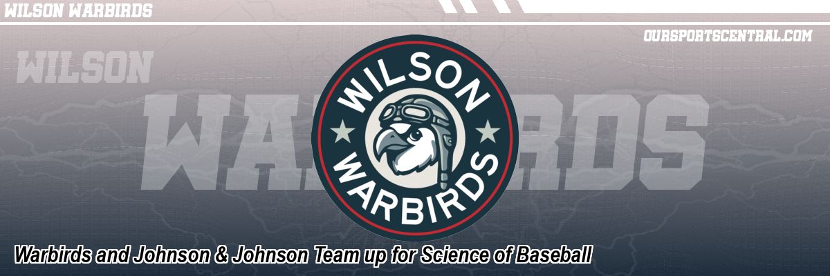 Warbirds and Johnson & Johnson Team up for Science of Baseball