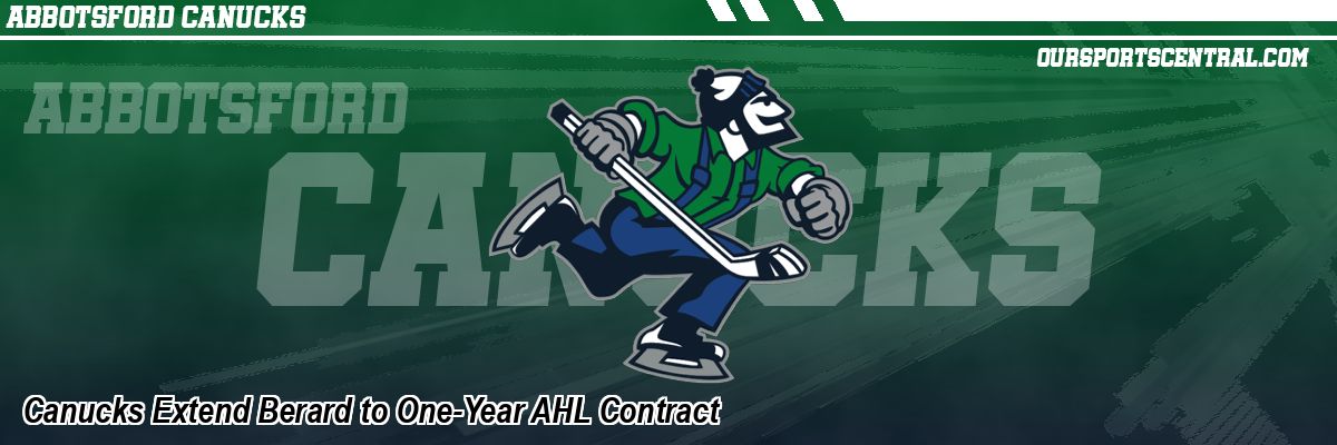 Canucks Extend Berard to One-Year AHL Contract