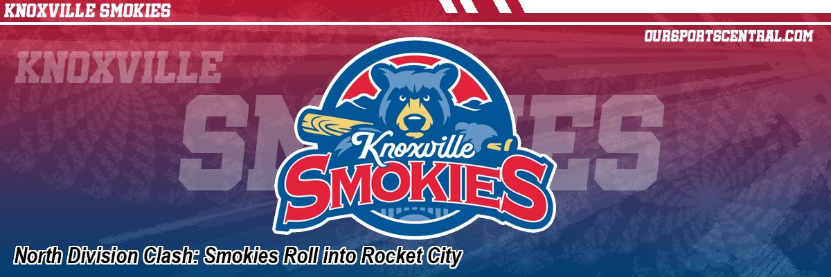 North Division Clash: Smokies Roll into Rocket City