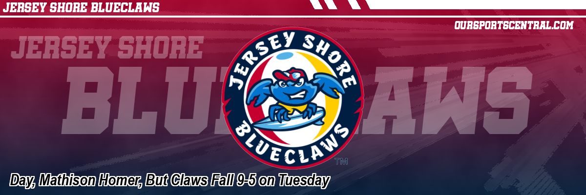 Day, Mathison Homer, But Claws Fall 9-5 on Tuesday