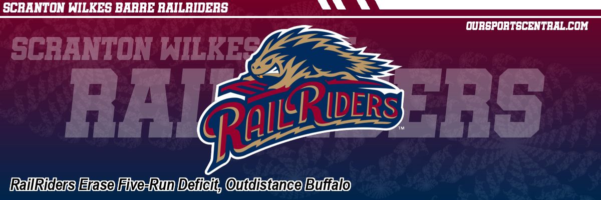 RailRiders Erase Five-Run Deficit, Outdistance Buffalo