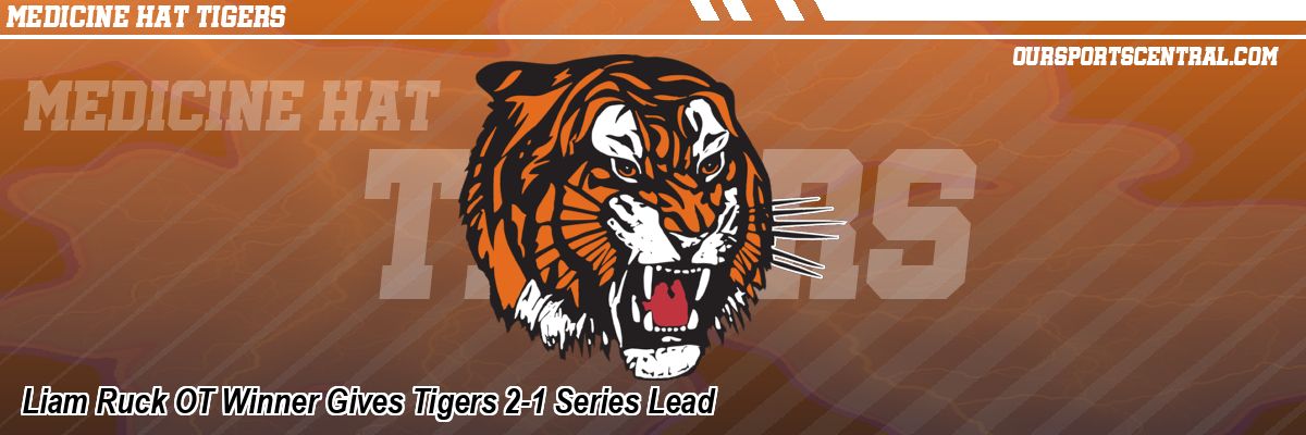 Liam Ruck OT Winner Gives Tigers 2-1 Series Lead