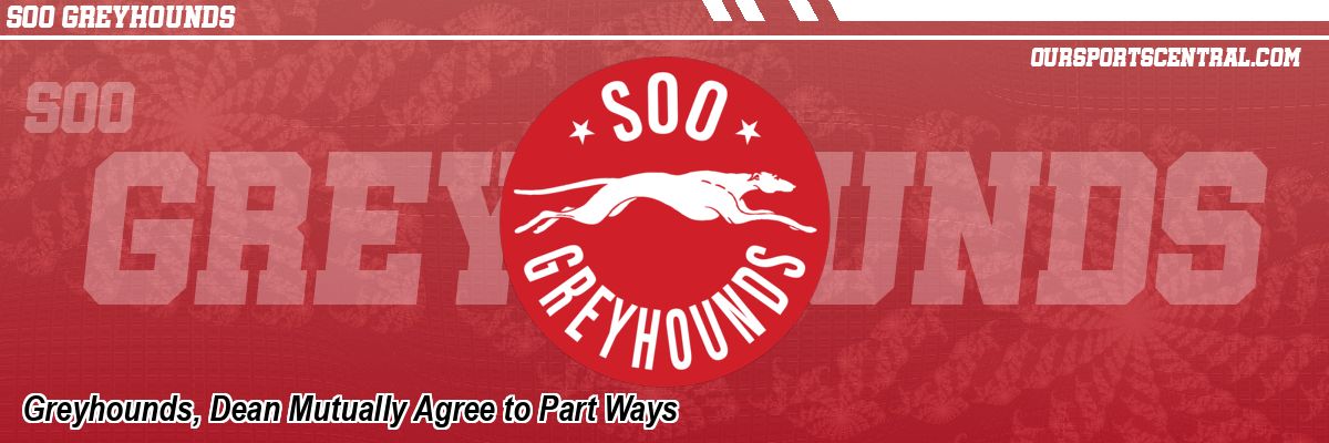 Greyhounds, Dean Mutually Agree to Part Ways