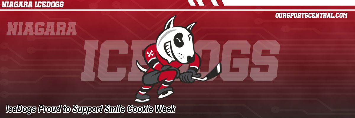 IceDogs Proud to Support Smile Cookie Week