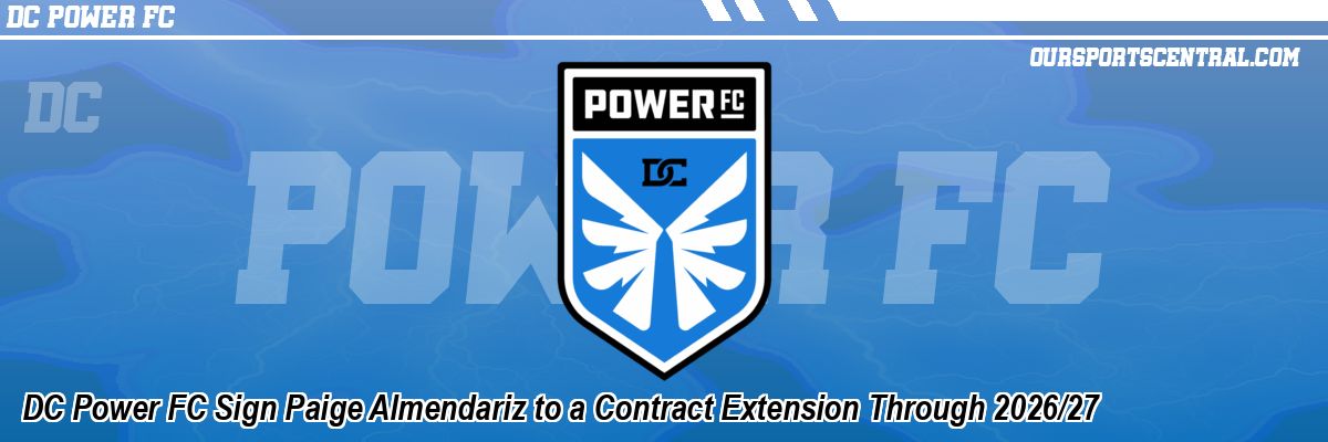 DC Power FC Sign Paige Almendariz to a Contract Extension Through 2026/27