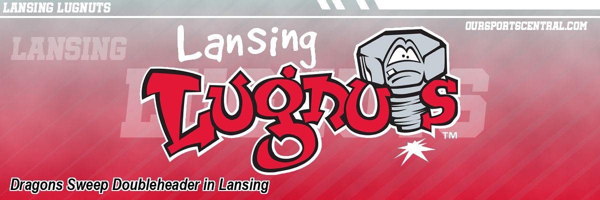 Dragons Sweep Doubleheader in Lansing