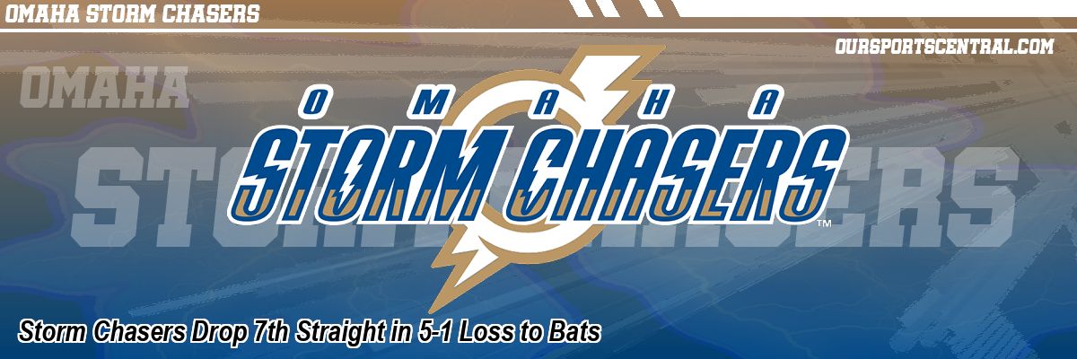 Storm Chasers Drop 7th Straight in 5-1 Loss to Bats