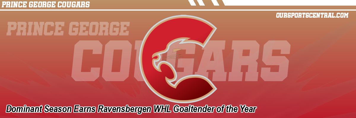 Dominant Season Earns Ravensbergen WHL Goaltender of the Year
