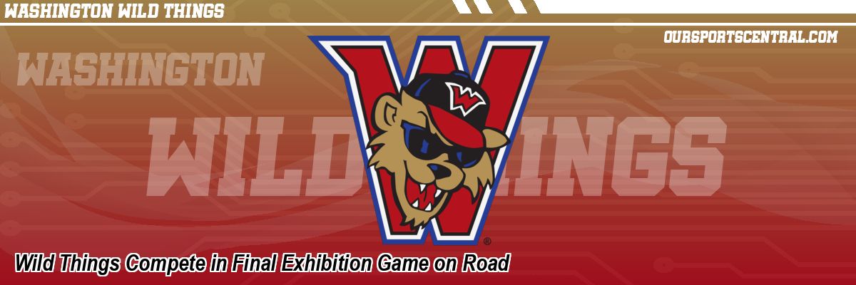 Wild Things Compete in Final Exhibition Game on Road