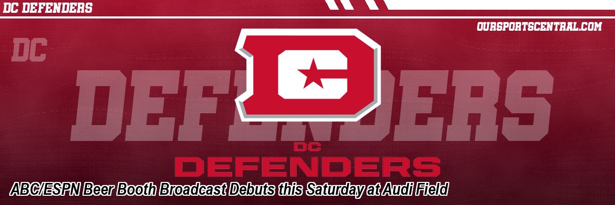 ABC/ESPN Beer Booth Broadcast Debuts this Saturday at Audi Field