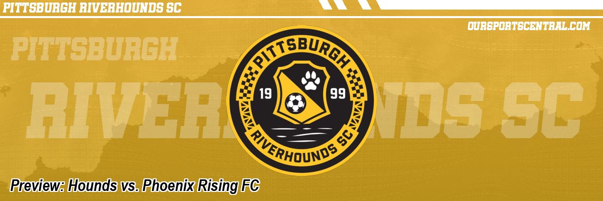 Preview: Hounds vs. Phoenix Rising FC