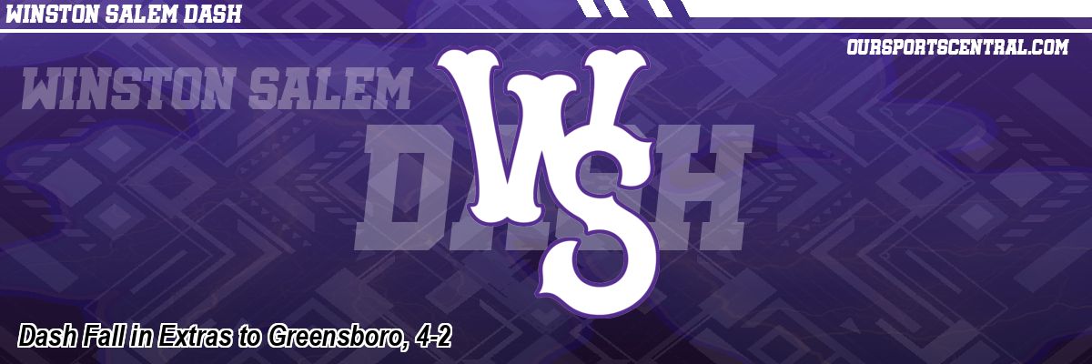 Dash Fall in Extras to Greensboro, 4-2