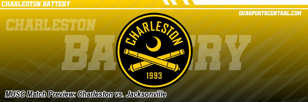 MUSC Match Preview: Charleston vs. Jacksonville