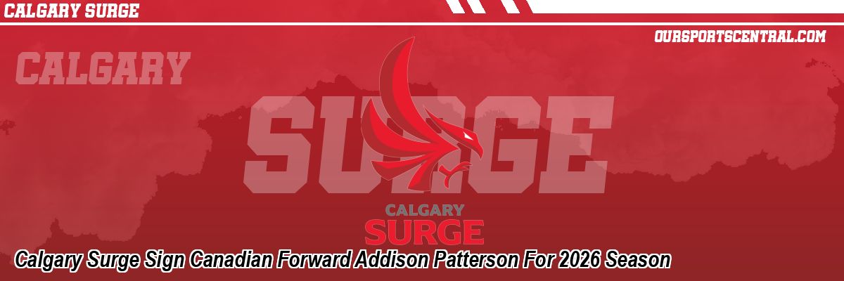Calgary Surge Sign Canadian Forward Addison Patterson For 2026 Season