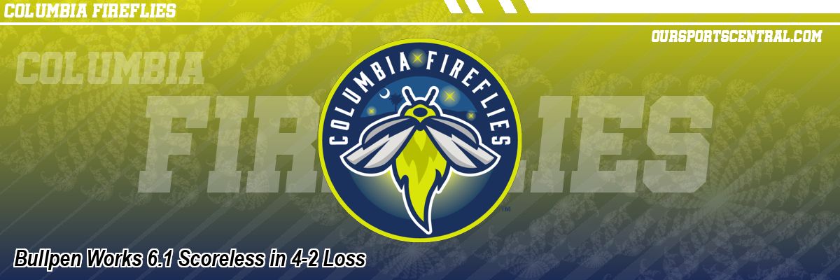 Bullpen Works 6.1 Scoreless in 4-2 Loss