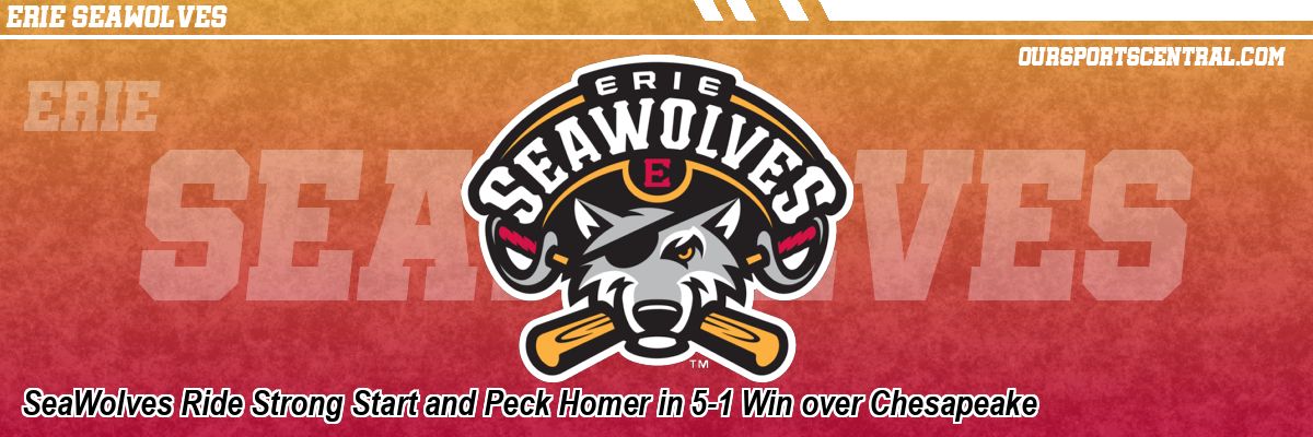 SeaWolves Ride Strong Start and Peck Homer in 5-1 Win over Chesapeake