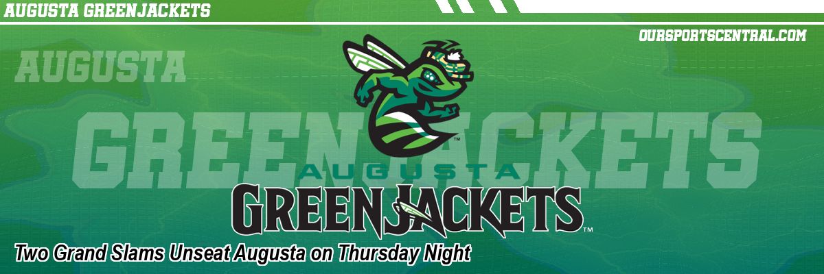 Two Grand Slams Unseat Augusta on Thursday Night