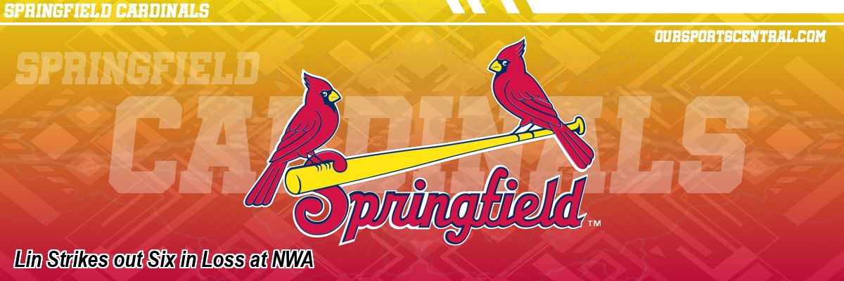 Lin Strikes out Six in Loss at NWA