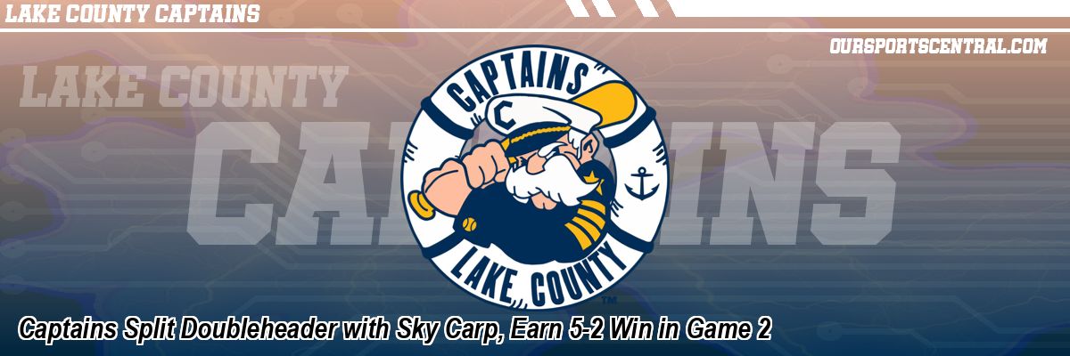 Captains Split Doubleheader with Sky Carp, Earn 5-2 Win in Game 2
