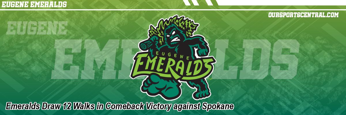 Emeralds Draw 12 Walks in Comeback Victory against Spokane