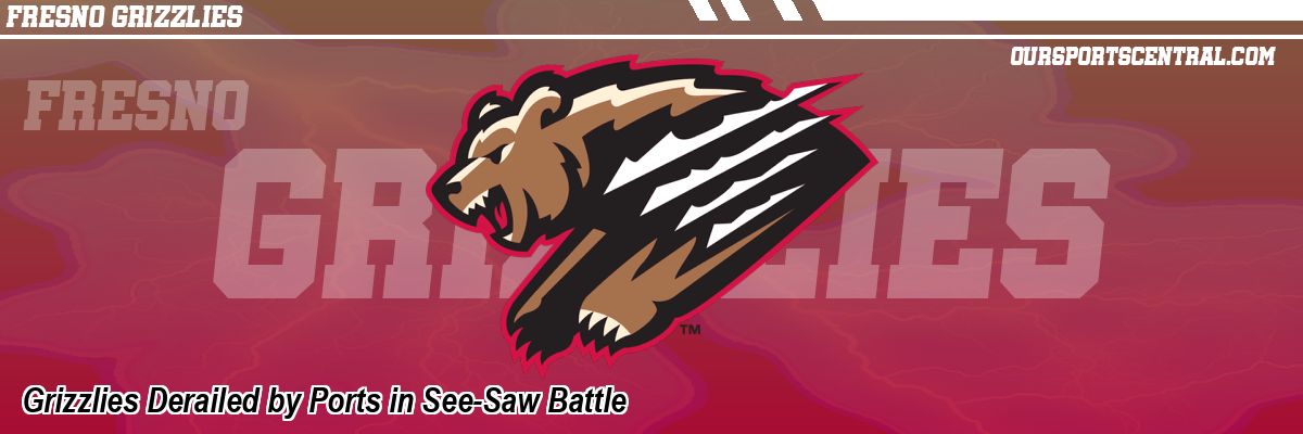 Grizzlies Derailed by Ports in See-Saw Battle
