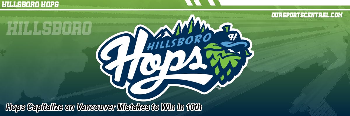 Hops Capitalize on Vancouver Mistakes to Win in 10th