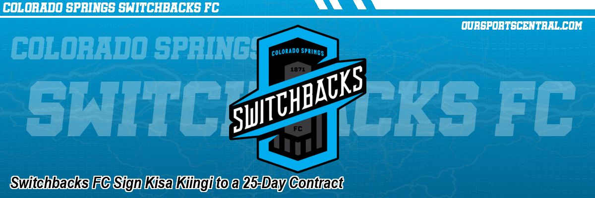 Switchbacks FC Sign Kisa Kiingi to a 25-Day Contract