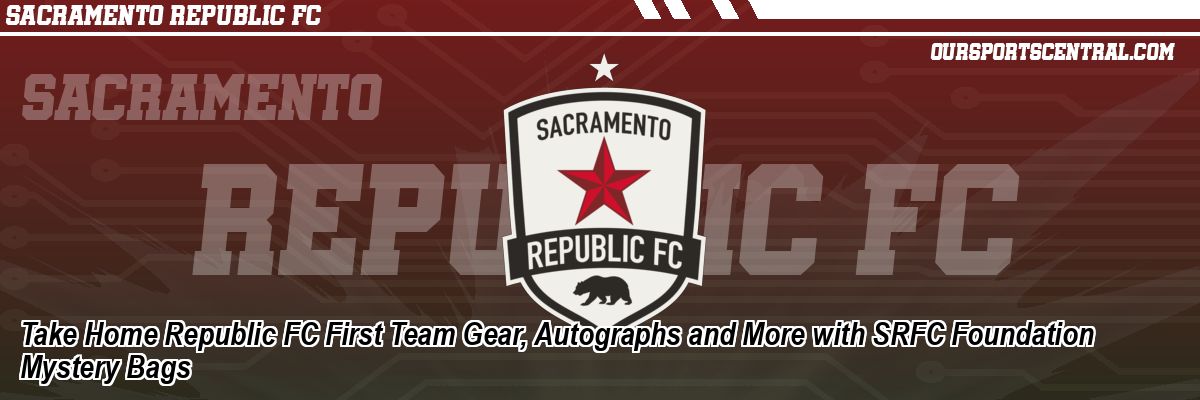 Take Home Republic FC First Team Gear, Autographs and More with SRFC Foundation Mystery Bags