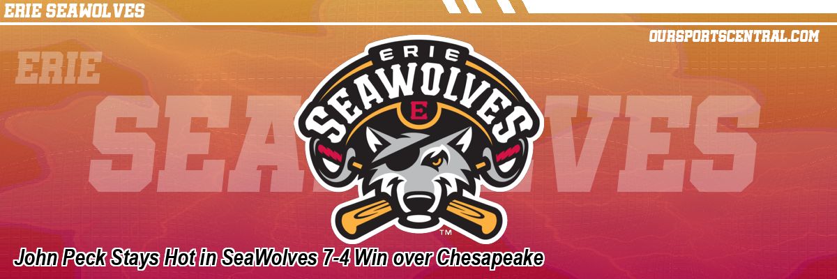 John Peck Stays Hot in SeaWolves 7-4 Win over Chesapeake