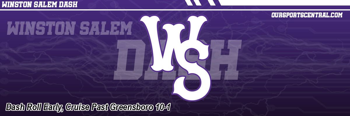 Dash Roll Early, Cruise Past Greensboro 10-1