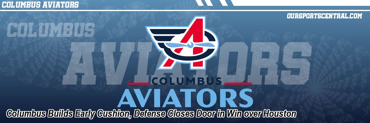 Columbus Builds Early Cushion, Defense Closes Door in Win over Houston
