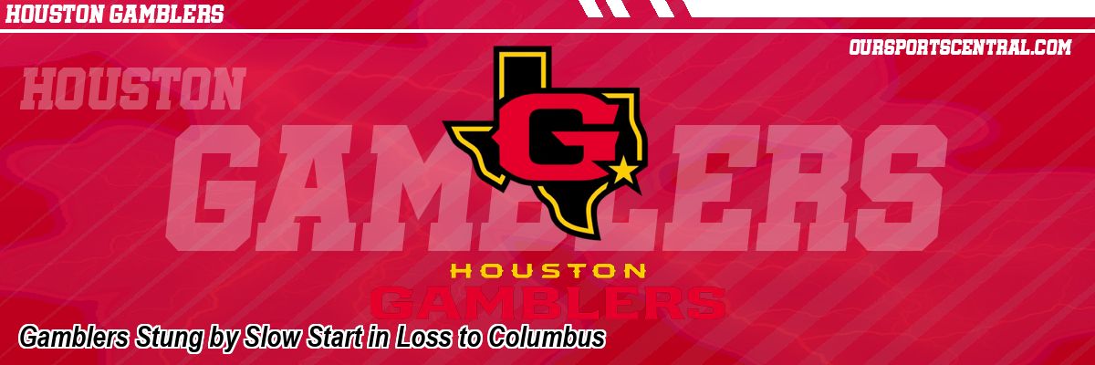 Gamblers Stung by Slow Start in Loss to Columbus