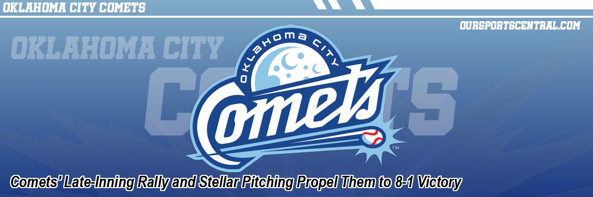 Comets' Late-Inning Rally and Stellar Pitching Propel Them to 8-1 Victory