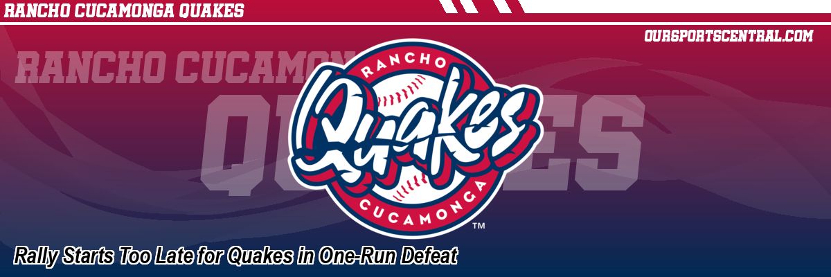 Rally Starts Too Late for Quakes in One-Run Defeat
