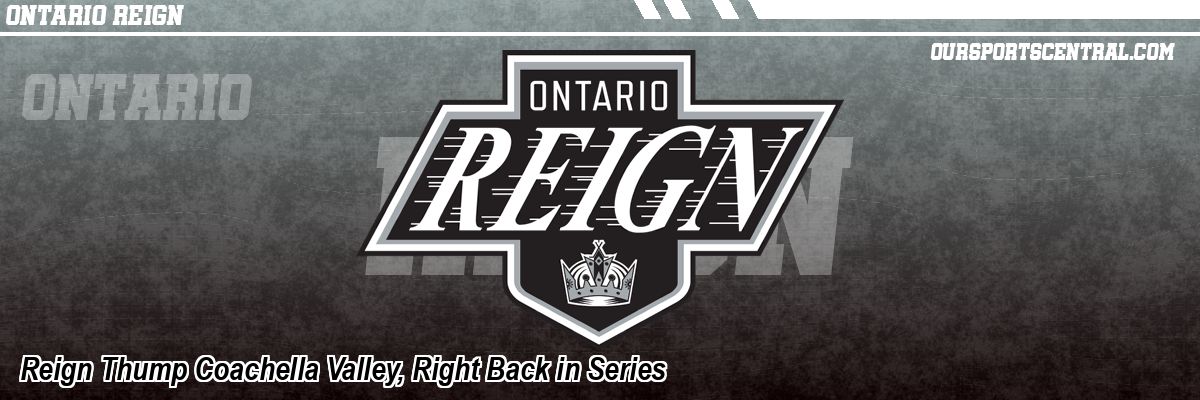 Reign Thump Coachella Valley, Right Back in Series