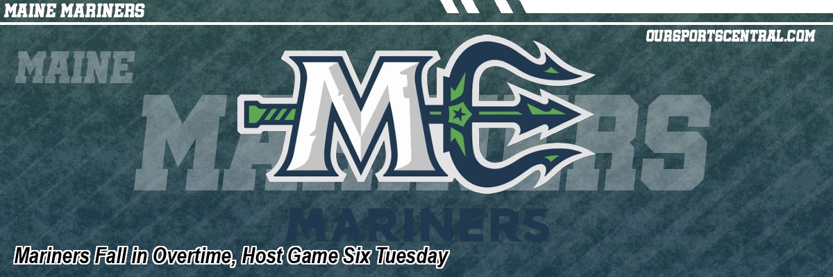 Mariners Fall in Overtime, Host Game Six Tuesday
