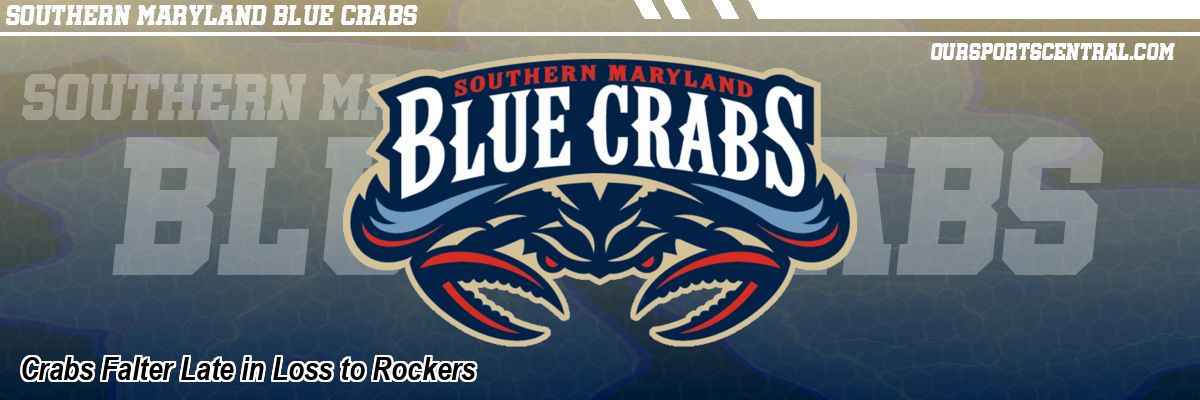 Crabs Falter Late in Loss to Rockers