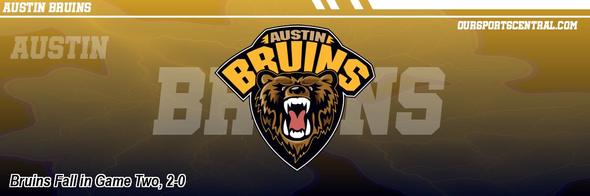 Bruins Fall in Game Two, 2-0