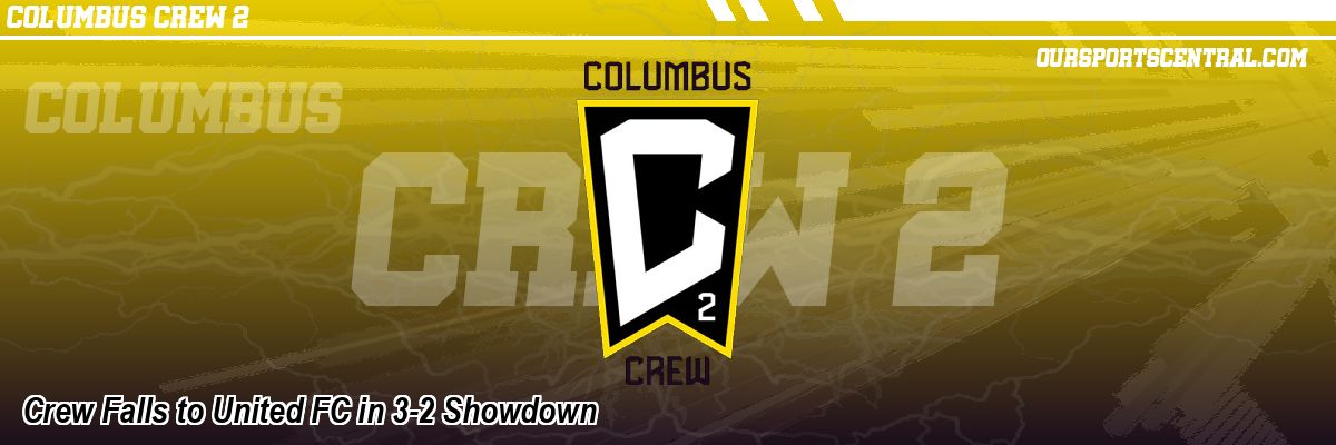 Crew Falls to United FC in 3-2 Showdown