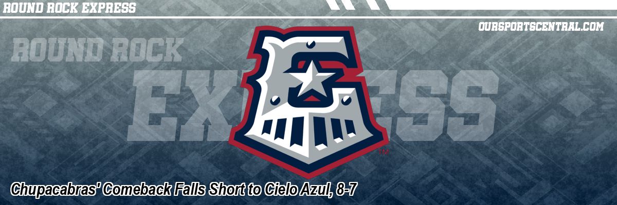 Chupacabras' Comeback Falls Short to Cielo Azul, 8-7