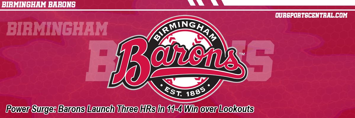 Power Surge: Barons Launch Three HRs in 11-4 Win over Lookouts