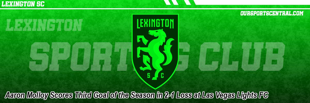Aaron Molloy Scores Third Goal of the Season in 2-1 Loss at Las Vegas Lights FC