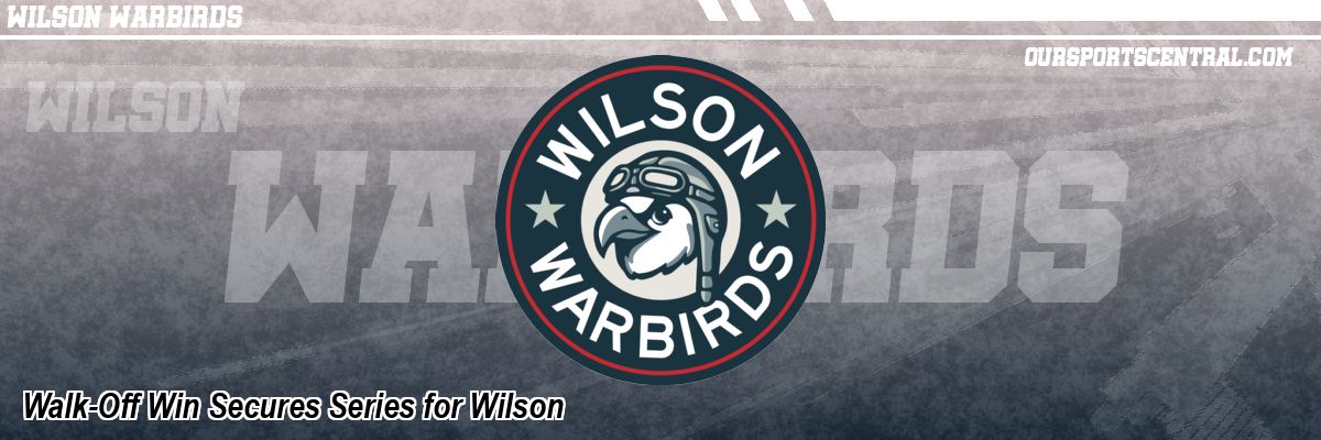 Walk-Off Win Secures Series for Wilson