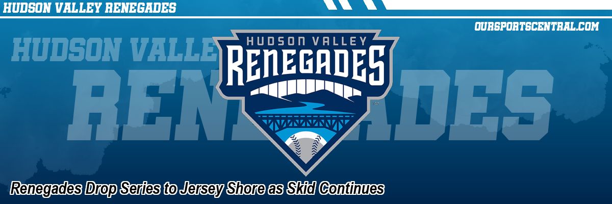 Renegades Drop Series to Jersey Shore as Skid Continues