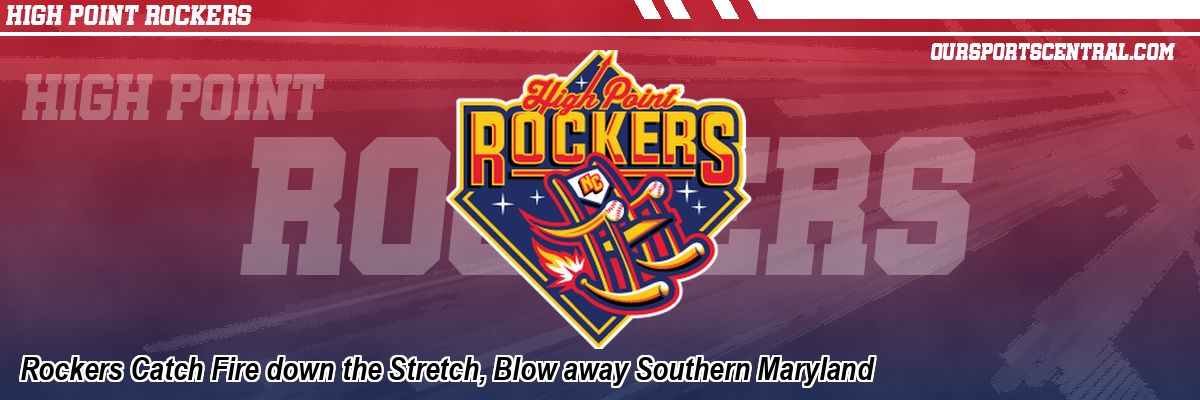 Rockers Catch Fire down the Stretch, Blow away Southern Maryland