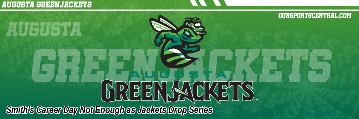 Smith's Career Day Not Enough as Jackets Drop Series