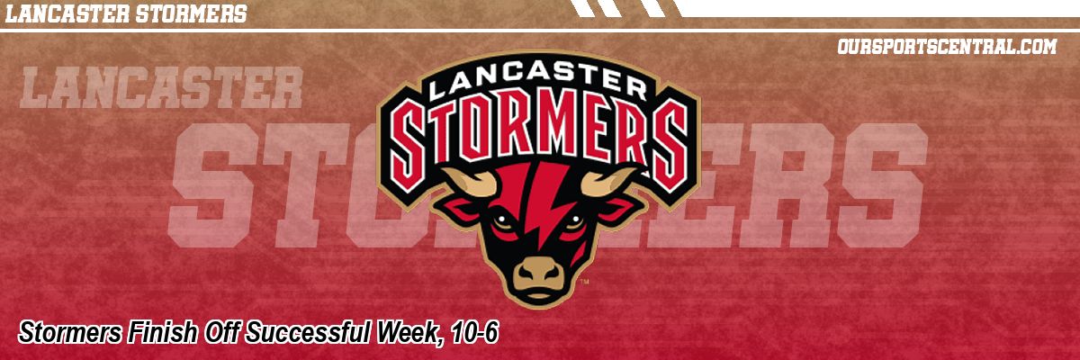 Stormers Finish Off Successful Week, 10-6